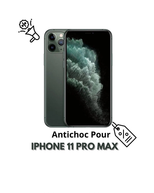 Antichoc Pour IPHONE 11 PRO MAX (PROMOTION)